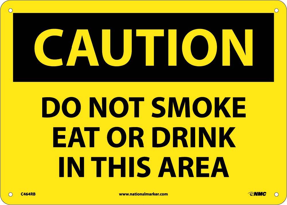 Caution Do Not Smoke Eat Or Drink In This Area Sign-eSafety Supplies, Inc