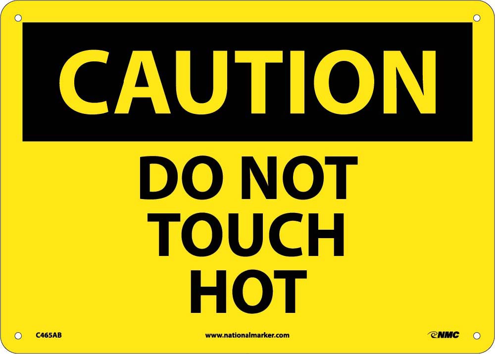 Caution Do Not Touch Hot Sign-eSafety Supplies, Inc