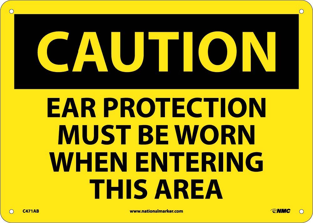 Caution Ear Protection Must Be Worn Sign-eSafety Supplies, Inc