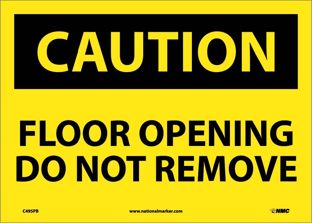 Floor Opening Do Not Remove Sign-eSafety Supplies, Inc