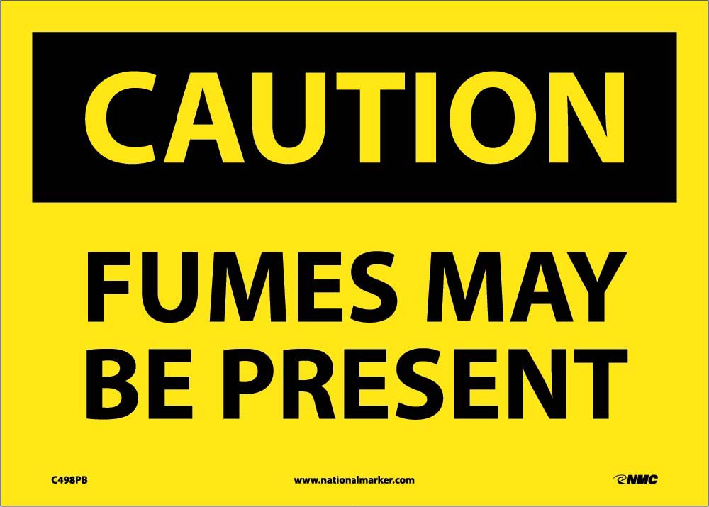 Fumes Maybe Present Sign-eSafety Supplies, Inc
