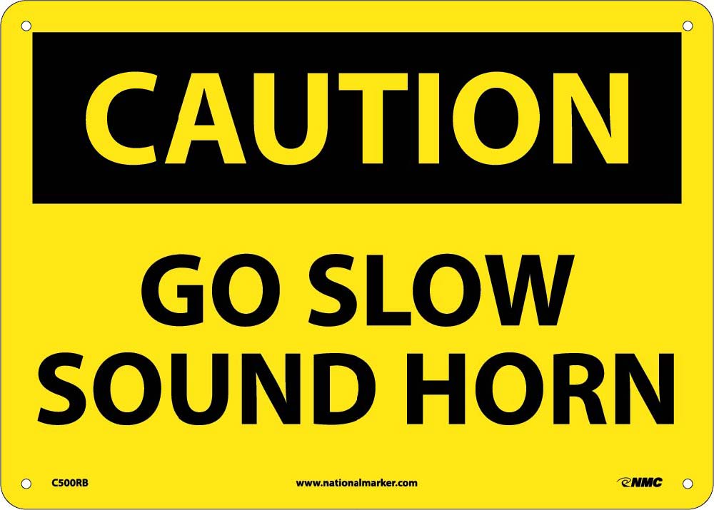 Caution Go Slow Sound Horn Sign-eSafety Supplies, Inc