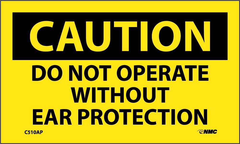 Caution Do Not Operate Without Ear Protection Label - 5 Pack-eSafety Supplies, Inc