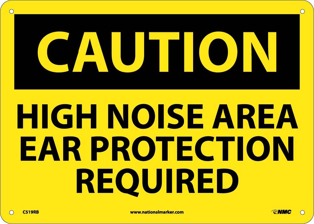 Caution High Noise Area Ear Protection Required Sign-eSafety Supplies, Inc