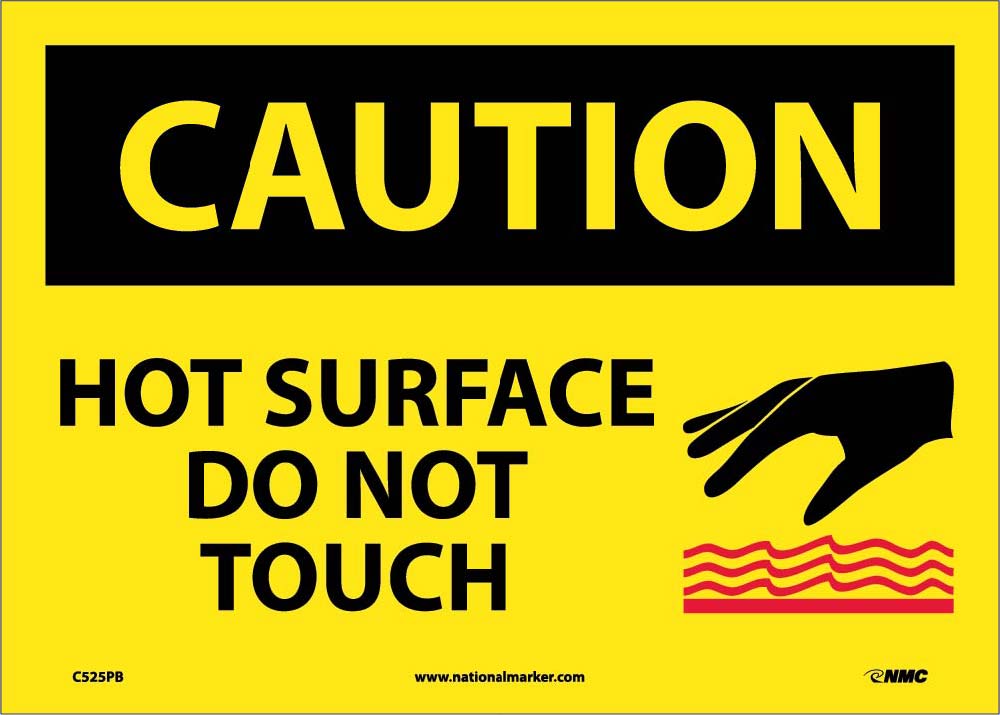 Caution Hot Surface Do Not Touch Sign-eSafety Supplies, Inc