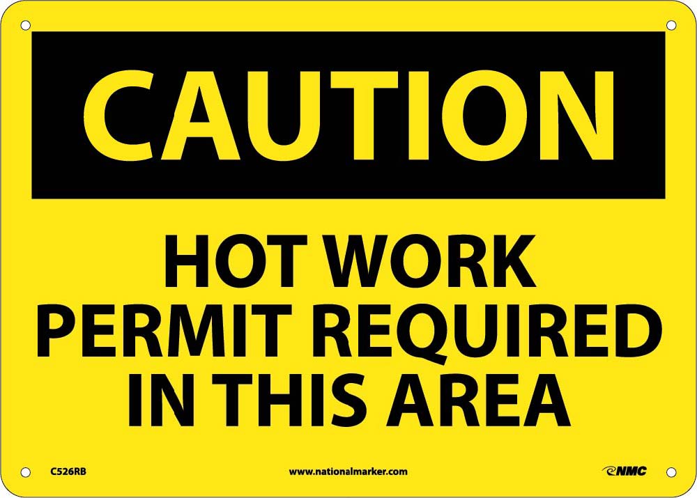 Caution Hot Work Permit Required In This Area Sign-eSafety Supplies, Inc