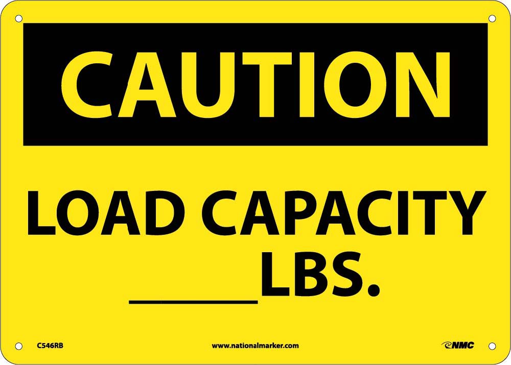 Caution Load Capacity _Lbs. Sign-eSafety Supplies, Inc