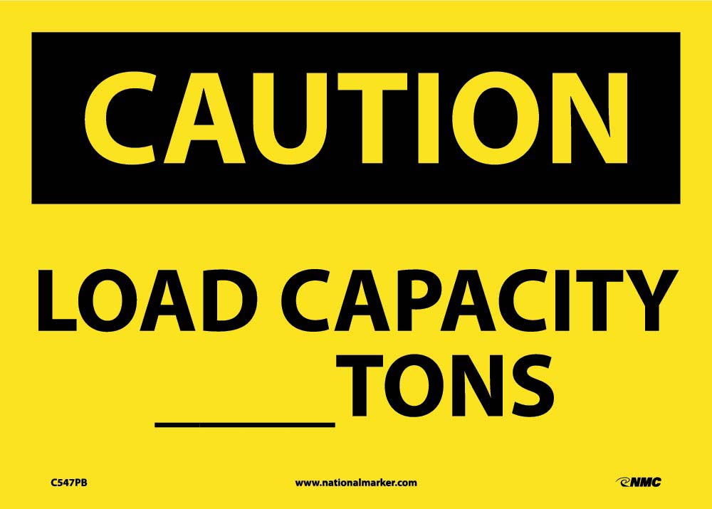 Caution Load Capacity _Tons Sign-eSafety Supplies, Inc