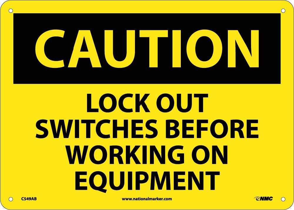 Caution Lock Out Switches Before Working Sign-eSafety Supplies, Inc