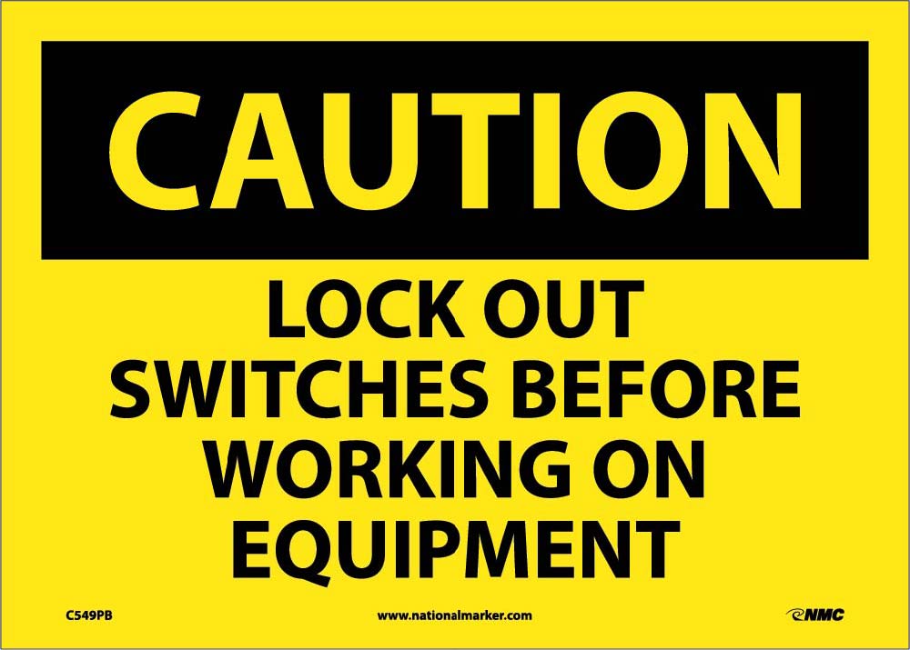 Caution Lock Out Switches Before Working Sign