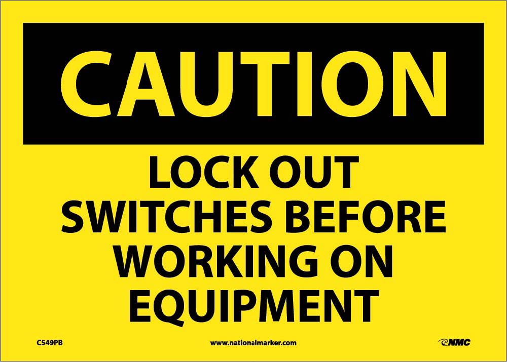 Caution Lock Out Switches Before Working Sign-eSafety Supplies, Inc