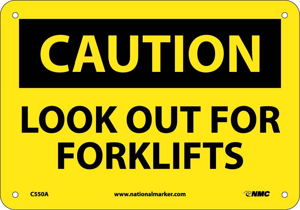 Caution Look Out For Forklifts Sign
