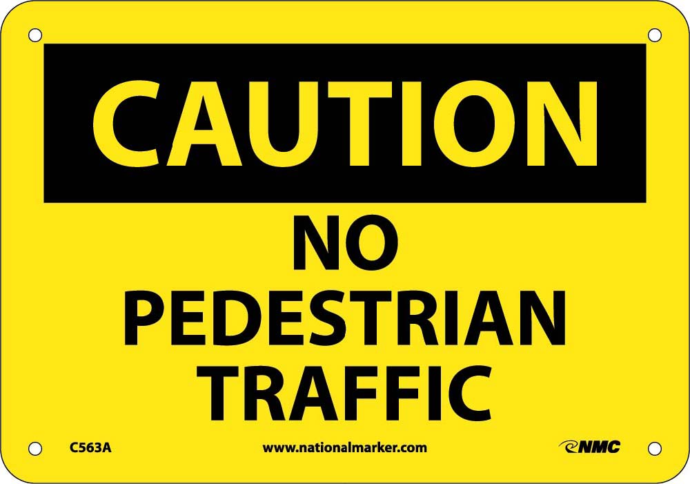 Caution No Pedestrian Traffic Sign-eSafety Supplies, Inc