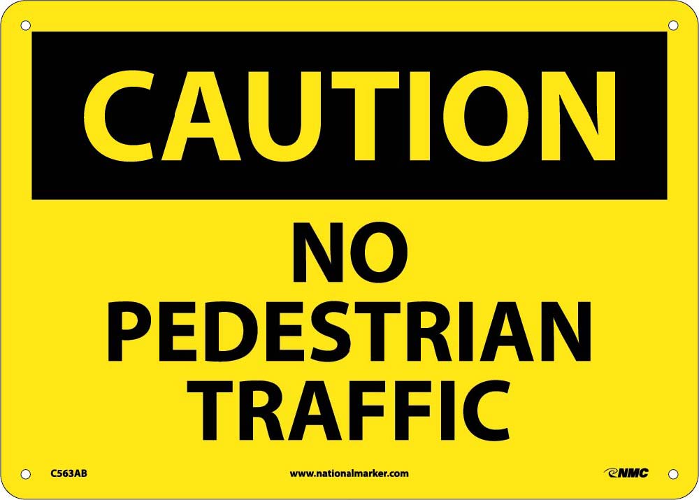 Caution No Pedestrian Traffic Sign-eSafety Supplies, Inc