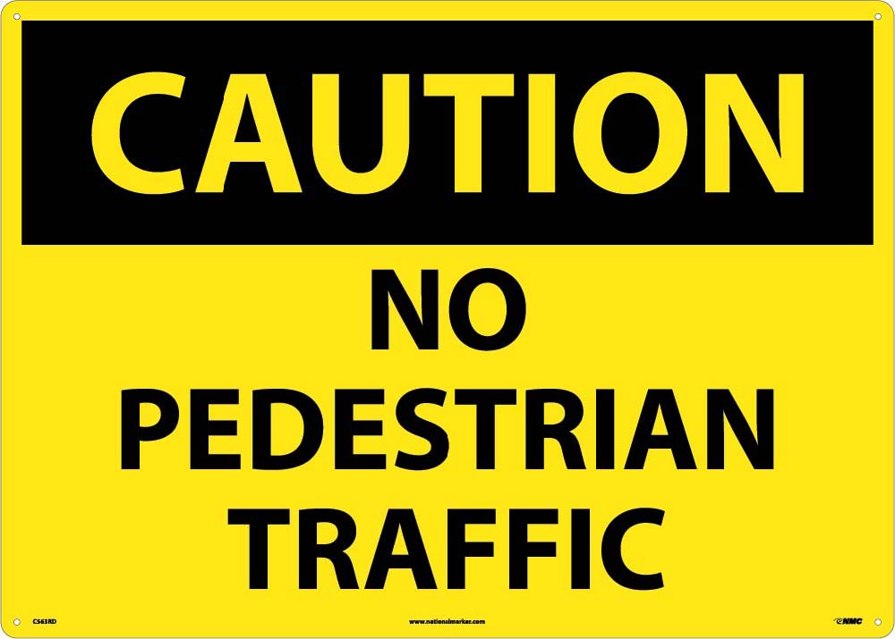 Large Format Caution No Pedestrian Traffic Sign-eSafety Supplies, Inc