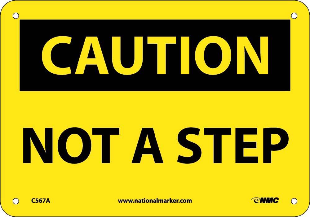Caution Not A Step Sign-eSafety Supplies, Inc