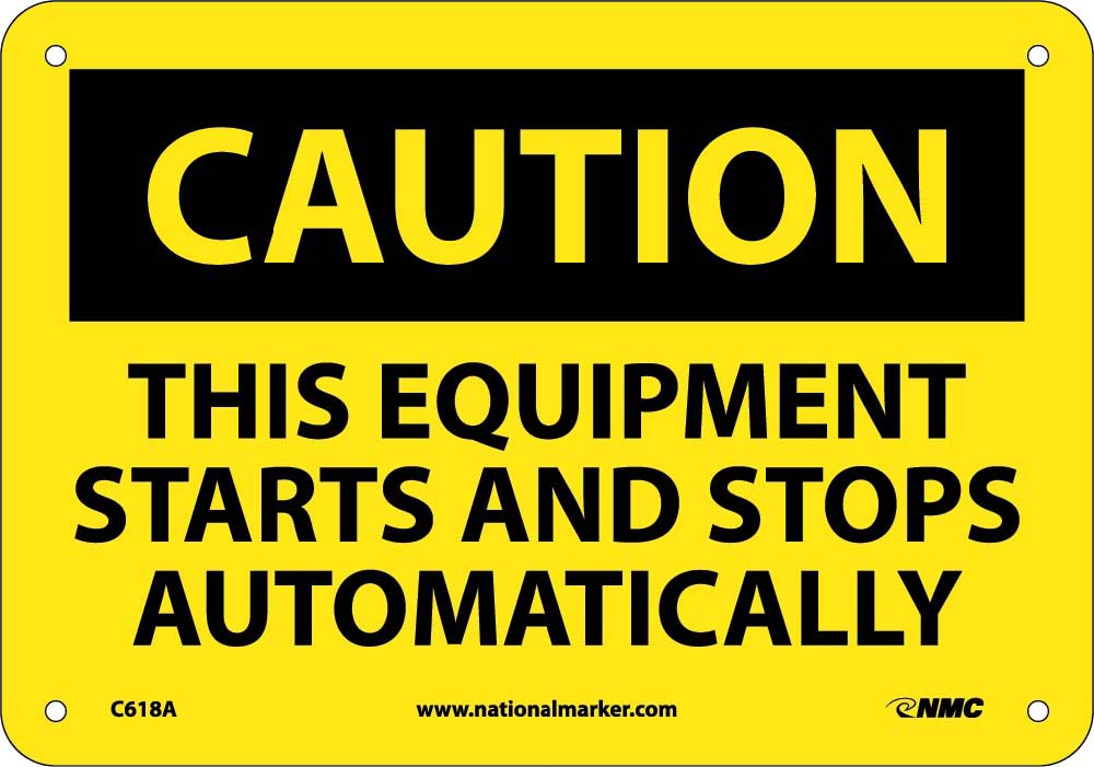 This Equipment Starts And Stops Auto… Sign-eSafety Supplies, Inc