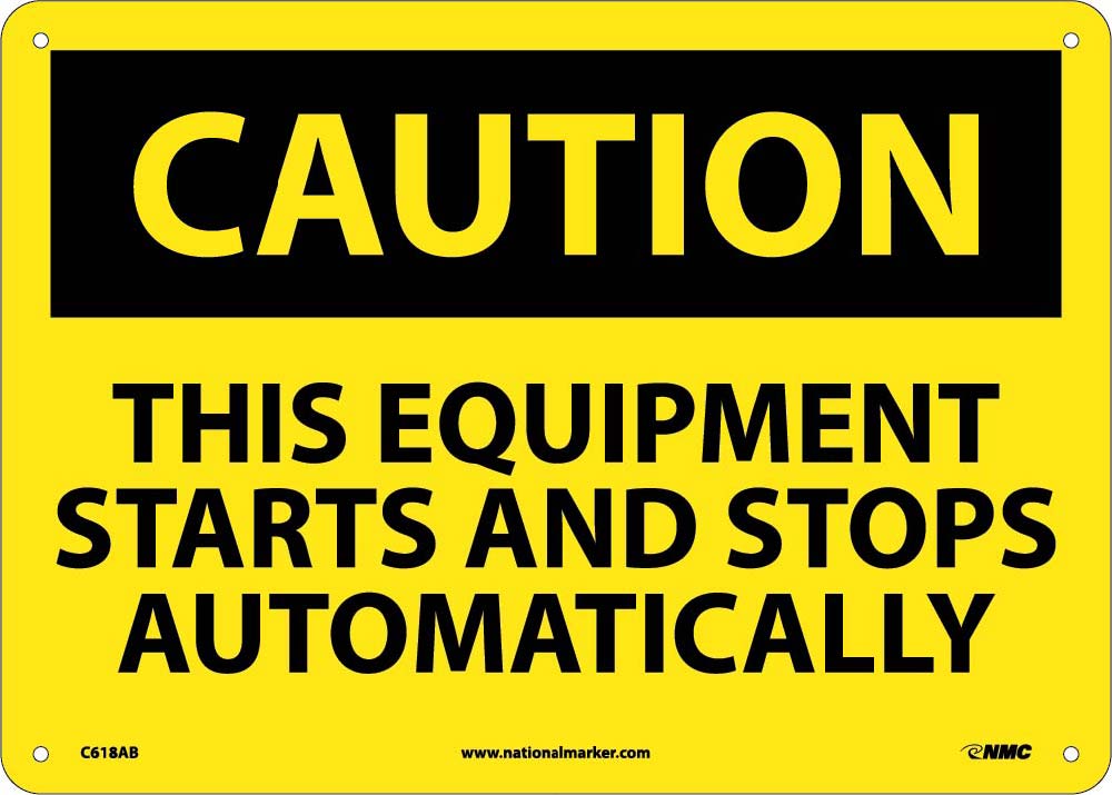 This Equipment Starts And Stops Auto… Sign-eSafety Supplies, Inc