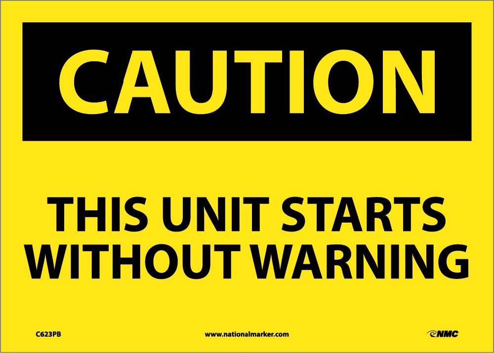 This Unit Starts Without War.. Sign-eSafety Supplies, Inc