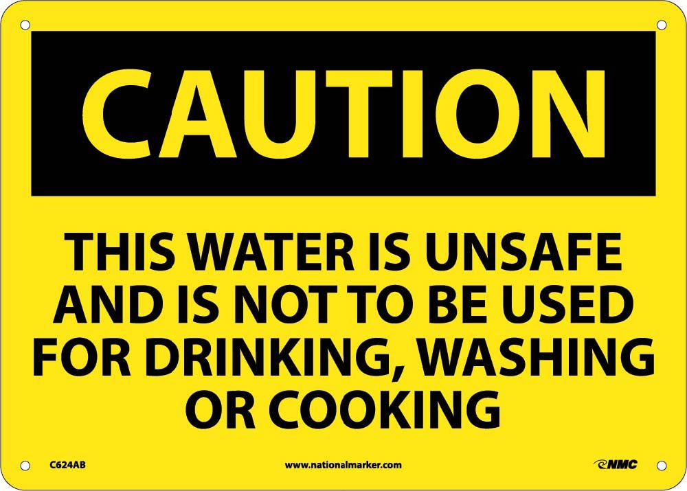 This Water Is Unsafe And Is.. Sign-eSafety Supplies, Inc