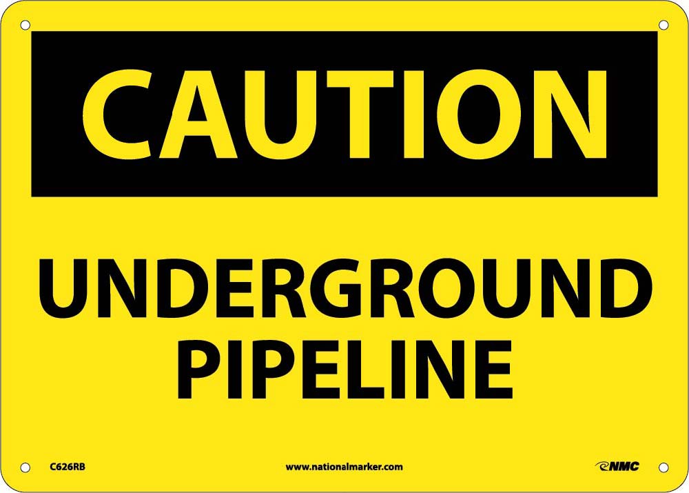 Caution Underground Pipeline Sign-eSafety Supplies, Inc