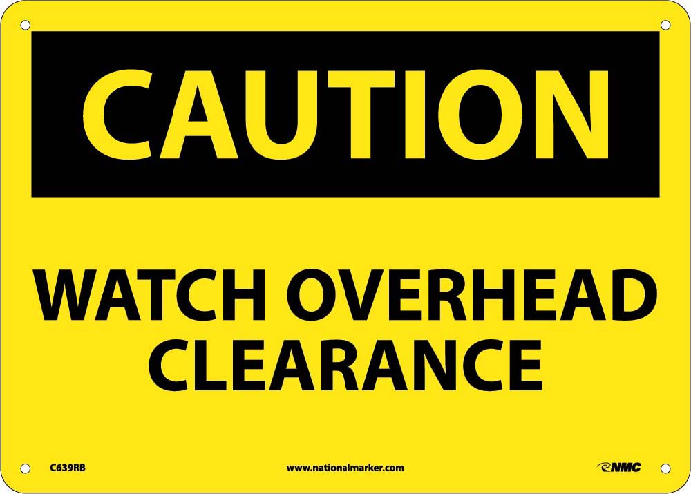 Caution Watch Overhead Clearance Sign-eSafety Supplies, Inc