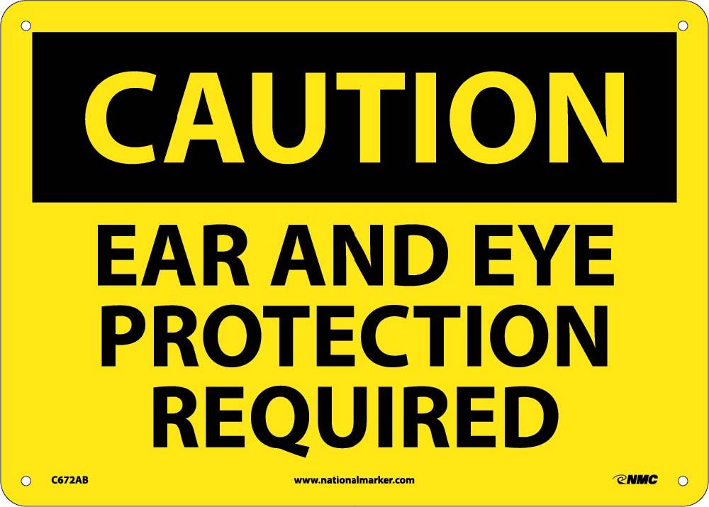 Caution Ear And Eye Protection Required Sign-eSafety Supplies, Inc