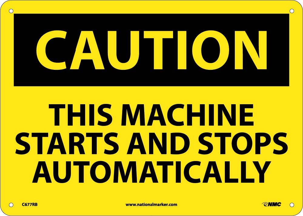 Caution This Machine Starts And Stops Automatically Sign