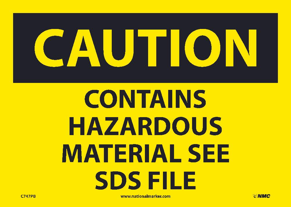 Caution Contains Hazardous Material See Sds File Sign-eSafety Supplies, Inc