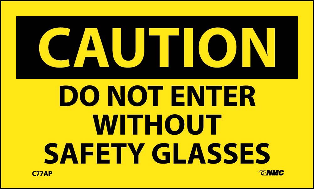 Caution Do Not Enter Without Safety Glasses Label - 5 Pack