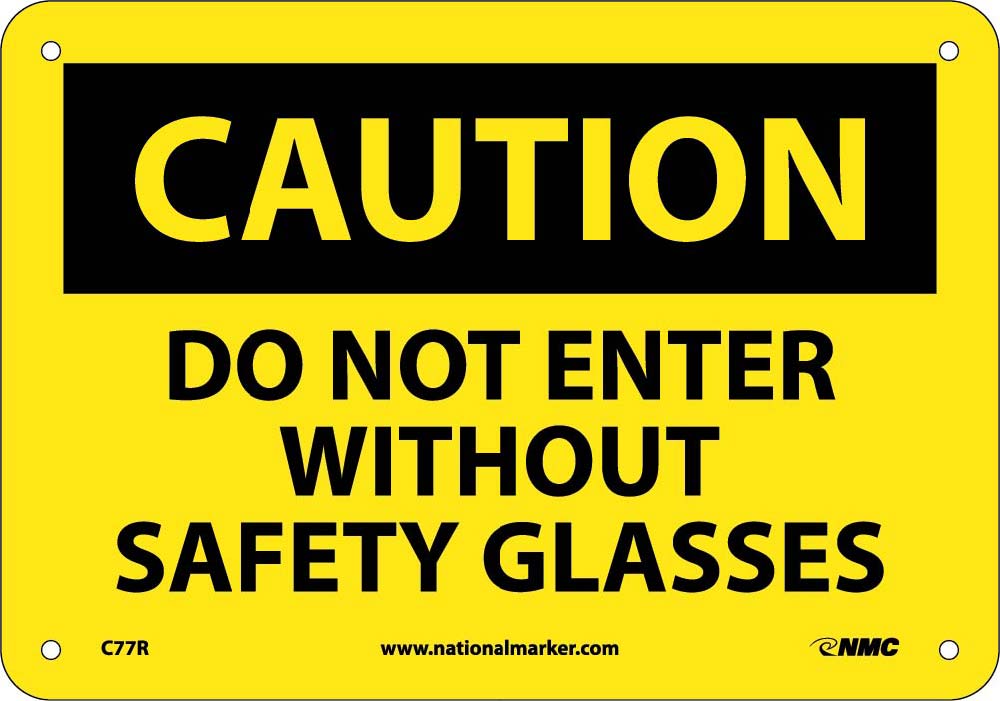 Caution Do Not Enter Without Safety Glasses Sign-eSafety Supplies, Inc