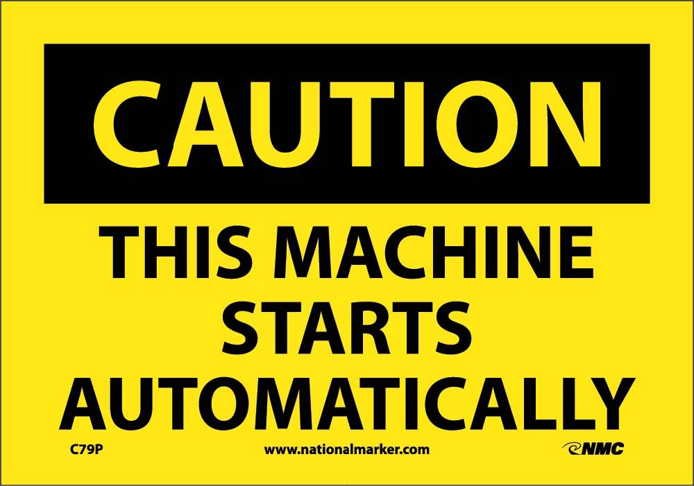 Caution This Machine Starts Automatically Sign-eSafety Supplies, Inc