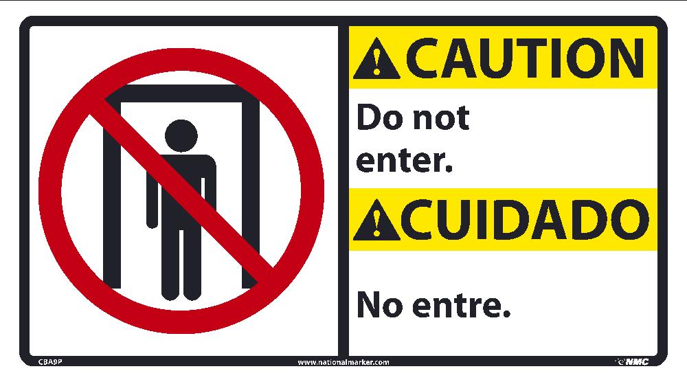 Caution Do Not Enter Sign - Bilingual-eSafety Supplies, Inc