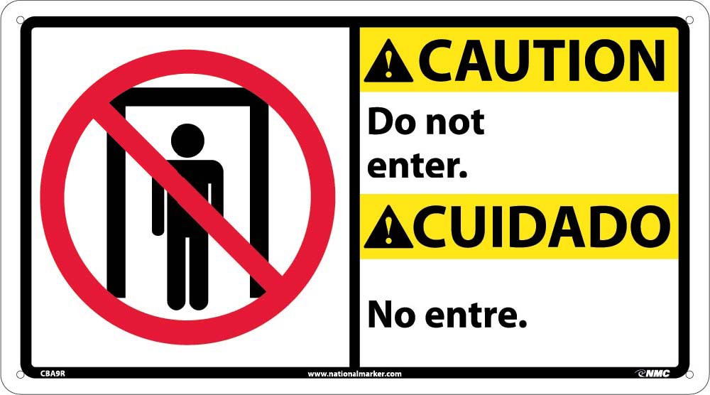 Caution Do Not Enter Sign - Bilingual-eSafety Supplies, Inc