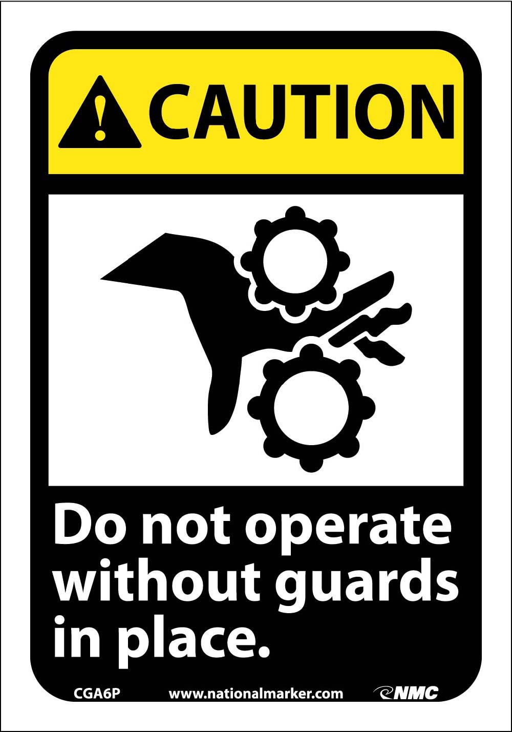 Caution Do Not Operate Without Guards In Place Sign-eSafety Supplies, Inc