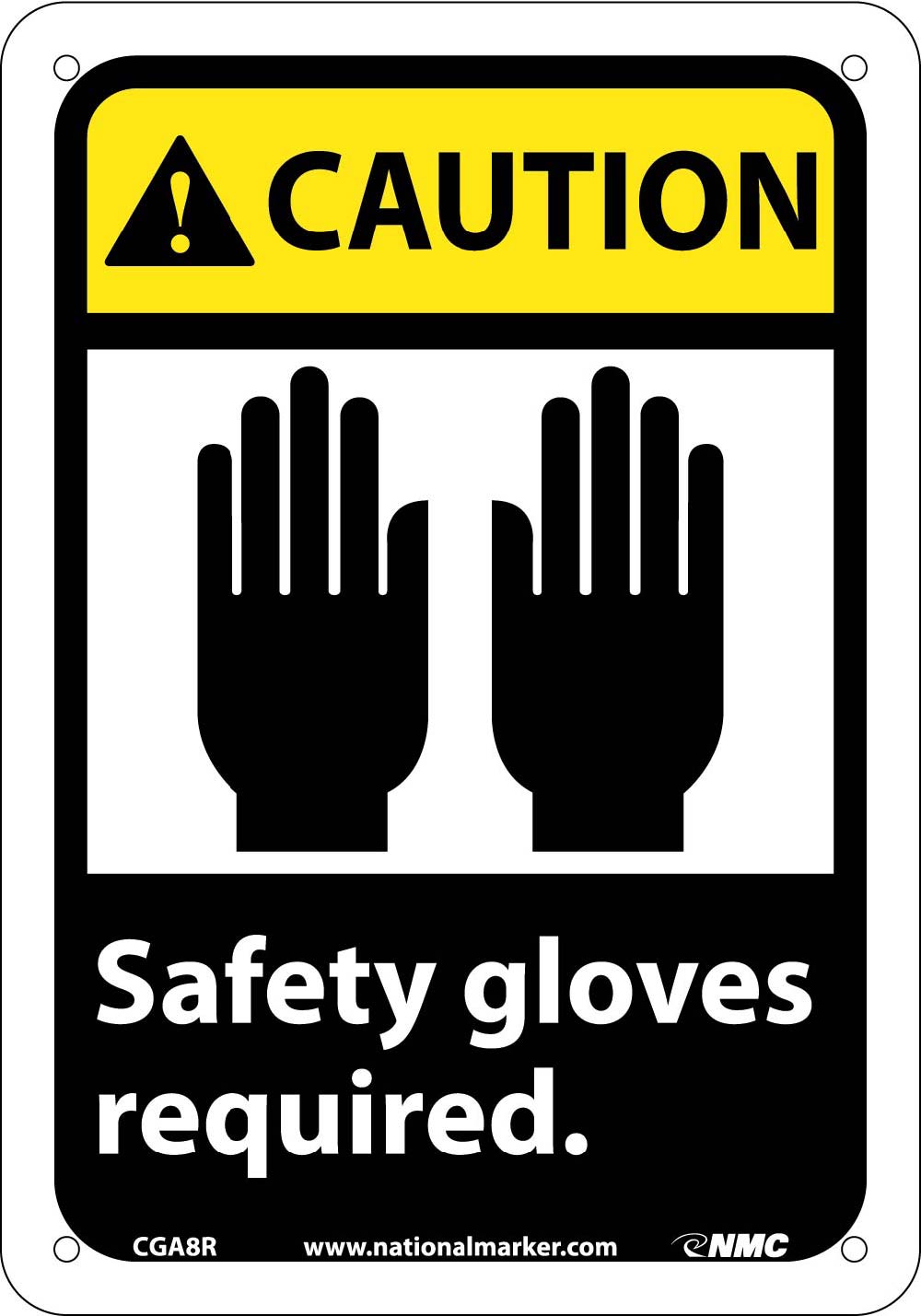Caution Safety Gloves Required Sign-eSafety Supplies, Inc