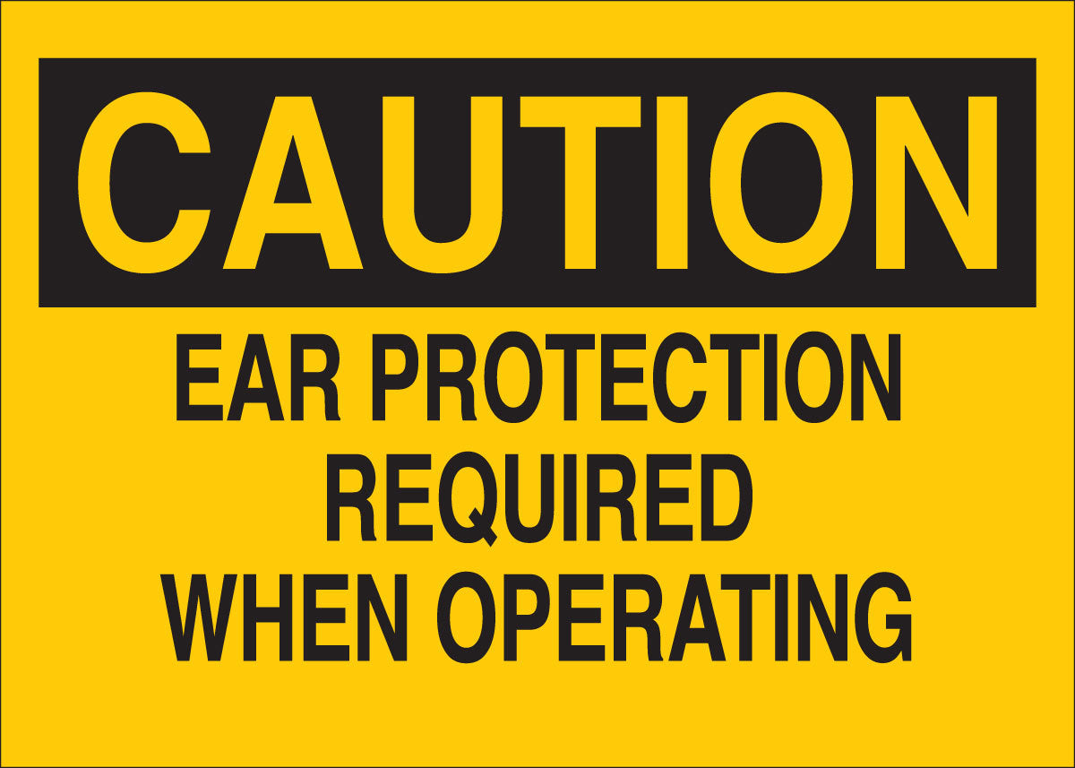 Brady® 7" X 10" X .035" Black On Yellow B-555 Aluminum Safety Sign "EAR PROTECTION REQUIRED WHEN OPERATING"-eSafety Supplies, Inc