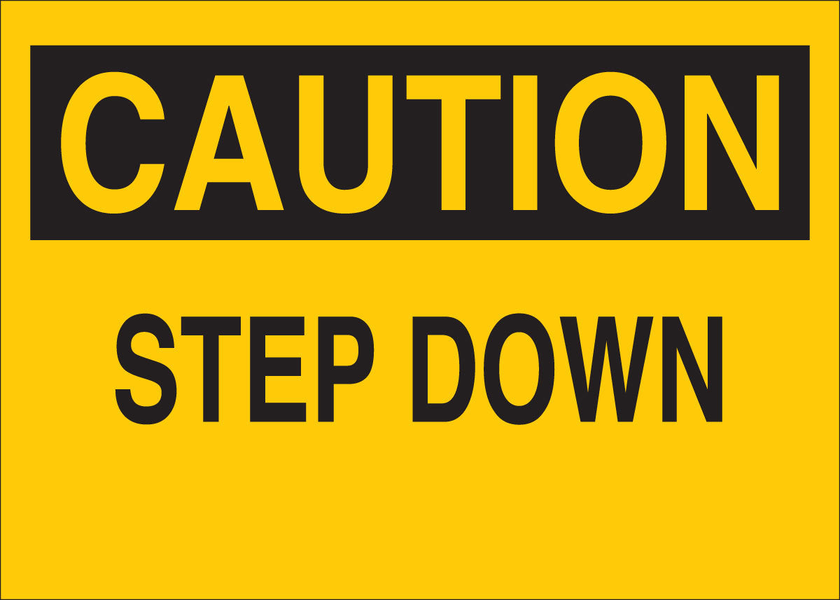 Brady® 7" X 10" X .006" Black On Yellow .01" B-302 Polyester Safety Sign "STEP DOWN"-eSafety Supplies, Inc