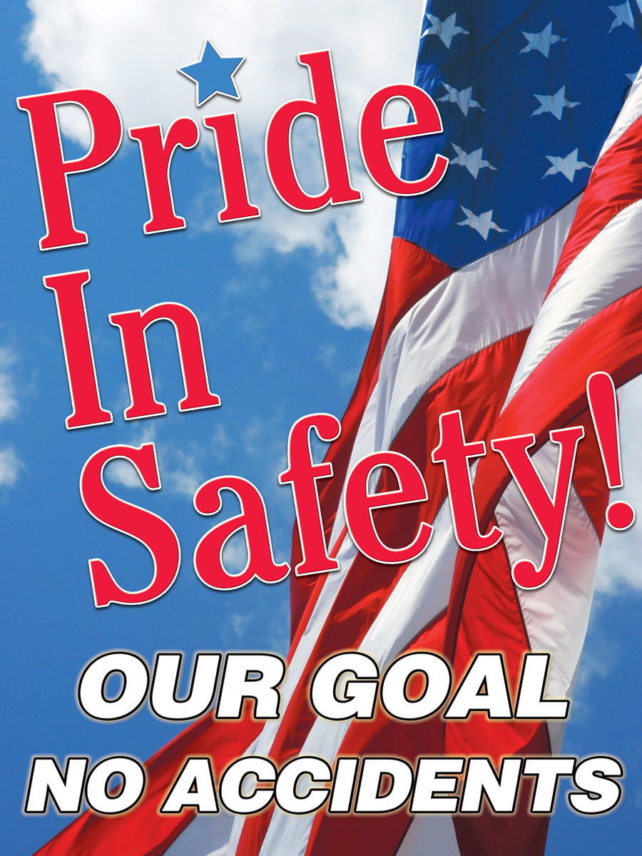 Accuform® 24" X 18" Full Color Plastic/Laminate Safety Banners & Poster "PRIDE IN SAFETY OUR GOAL NO ACCIDENTS"-eSafety Supplies, Inc