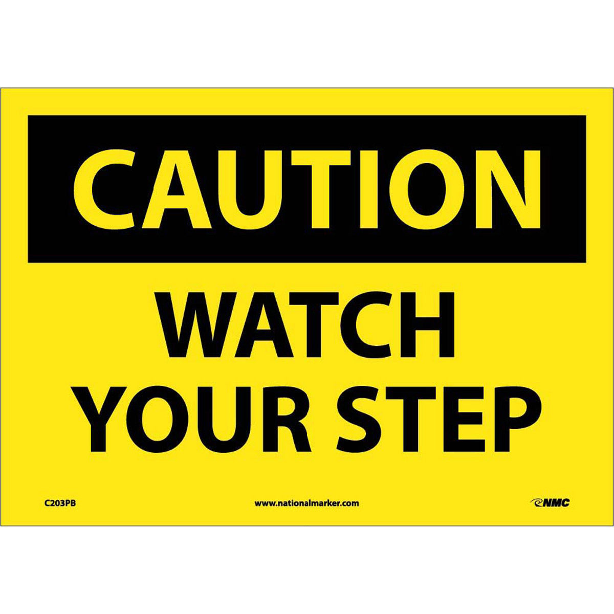 NM 10" X 14" Yellow .0045" Pressure Sensitive Vinyl Caution Sign "CAUTION WATCH YOUR STEP"-eSafety Supplies, Inc