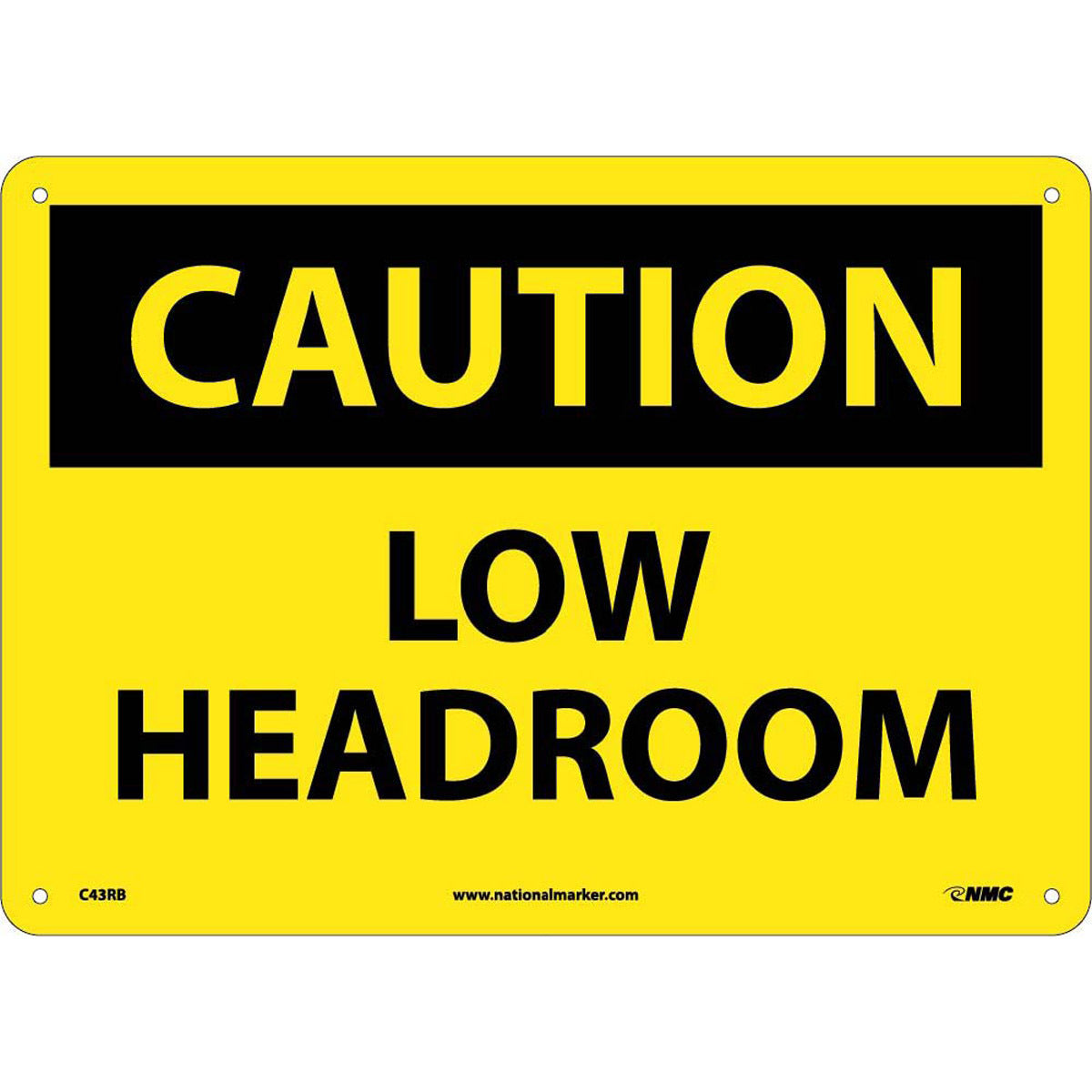 NM 10" X 14" Yellow .05" Rigid Plastic Machine And Operational Sign "CAUTION LOW HEADROOM"-eSafety Supplies, Inc