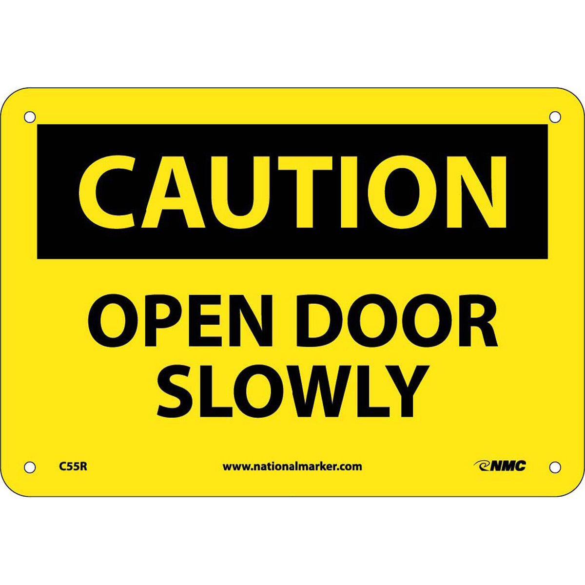 NM 7" X 10" Yellow .05" Rigid Plastic Caution Sign "CAUTION OPEN DOOR SLOWLY"-eSafety Supplies, Inc