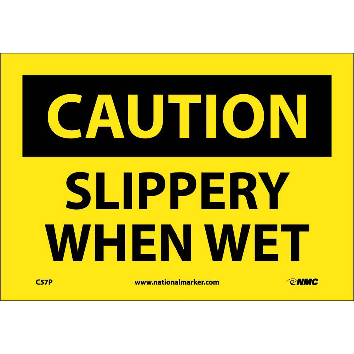 NM 7" X 10" Yellow .0045" Pressure Sensitive Vinyl Caution Sign "CAUTION SLIPPERY WHEN WET"-eSafety Supplies, Inc
