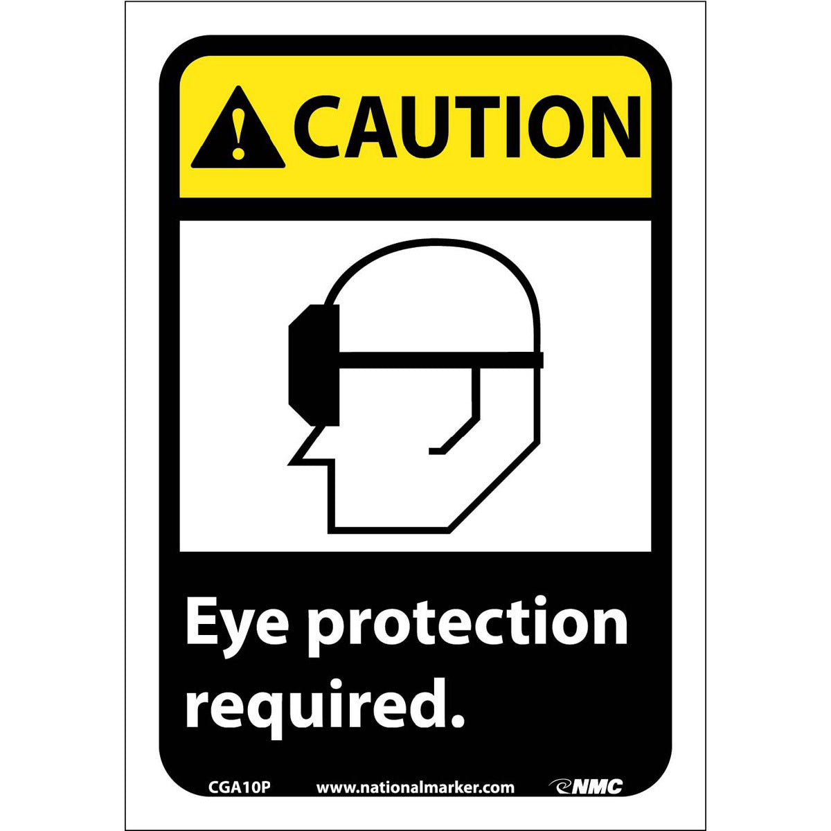 NM 10" X 7" White .0045" Pressure Sensitive Vinyl Personal Protective Equipment Sign "CAUTION Eye protection required."-eSafety Supplies, Inc