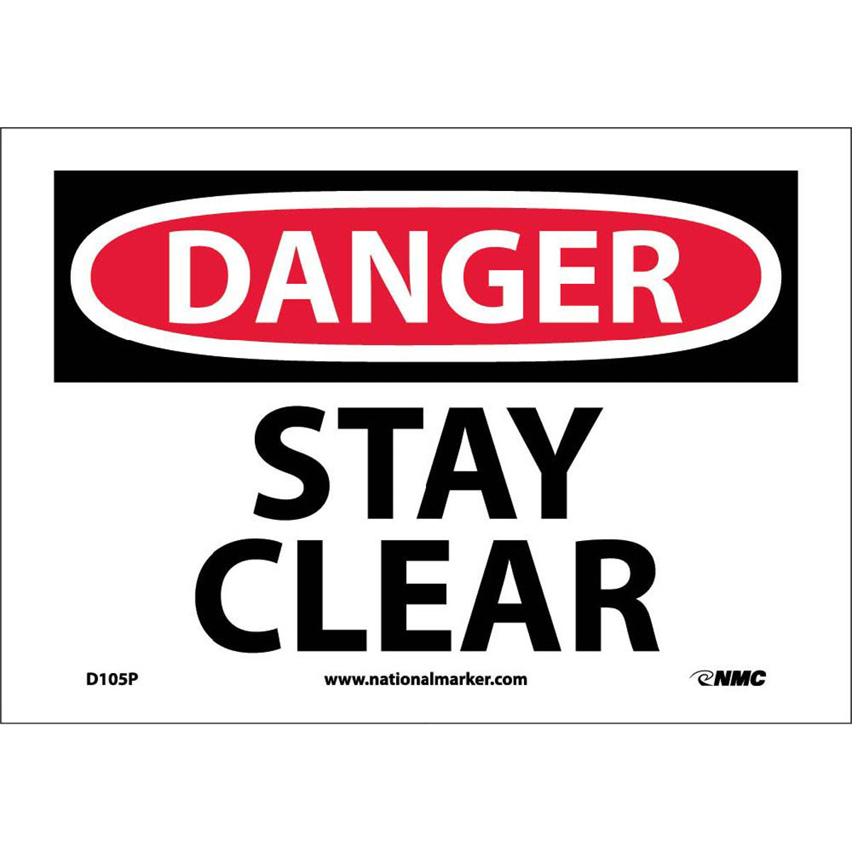NM 7" X 10" White .0045" Pressure Sensitive Vinyl Machine And Operational Sign "DANGER STAY CLEAR"-eSafety Supplies, Inc