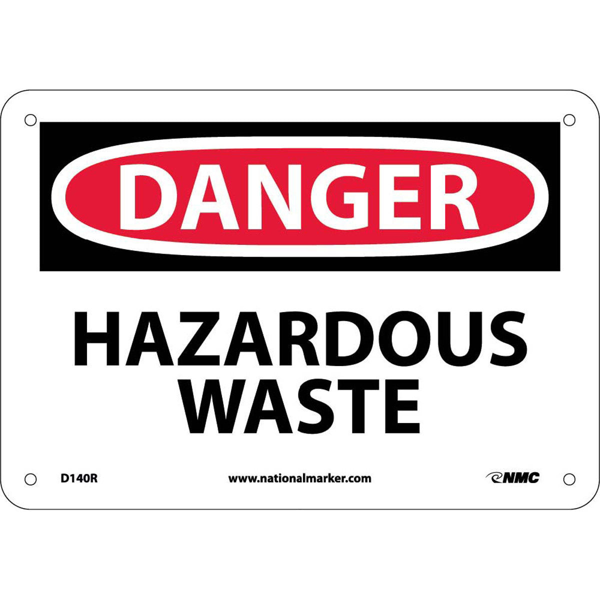NM 7" X 10" White .05" Rigid Plastic Chemicals And Hazardous Material Sign "DANGER HAZARDOUS WASTE"-eSafety Supplies, Inc
