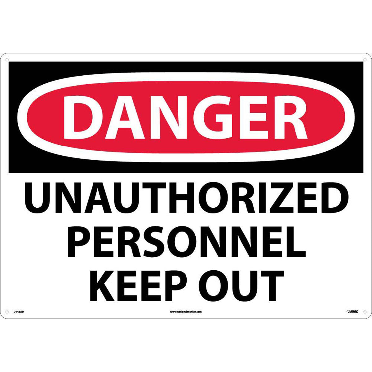NM 20" X 28" White .04" Aluminum Large Format Danger Sign "DANGER UNAUTHORIZED PERSONNEL KEEP OUT"-eSafety Supplies, Inc