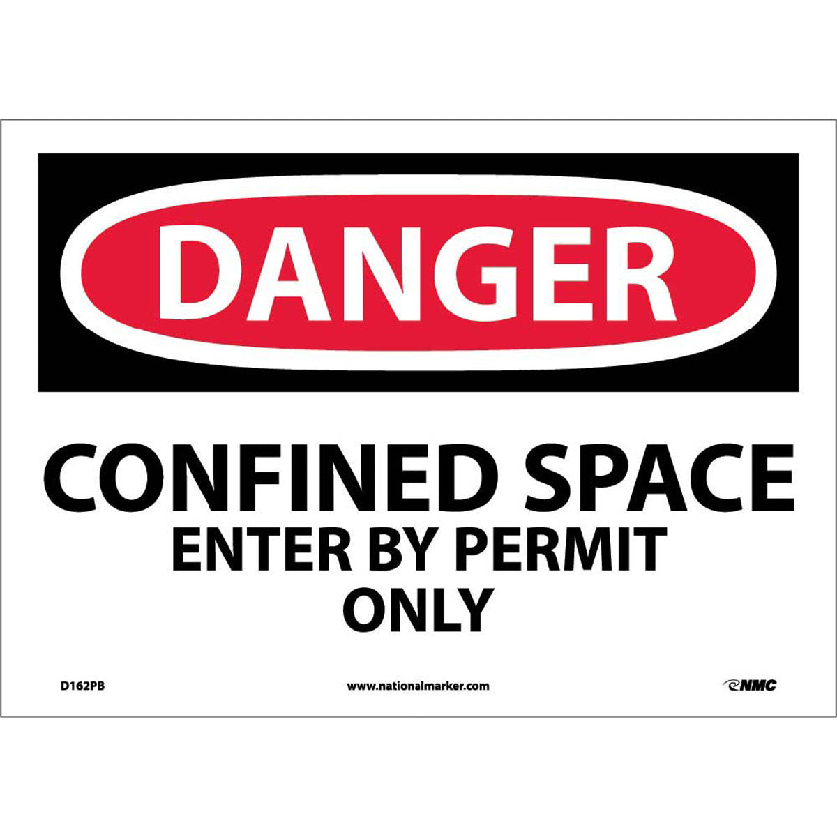 NM 10" X 14" White .0045" Pressure Sensitive Vinyl Danger Confined Space Sign "DANGER CONFINED SPACE ENTER BY PERMIT ONLY" - 20 Unit-eSafety Supplies, Inc