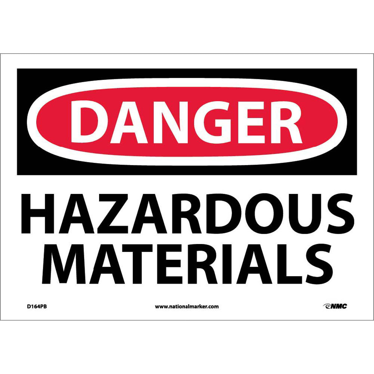 NM 10" X 14" White .0045" Pressure Sensitive Vinyl Chemicals And Hazardous Material Sign "DANGER HAZARDOUS MATERIALS"-eSafety Supplies, Inc