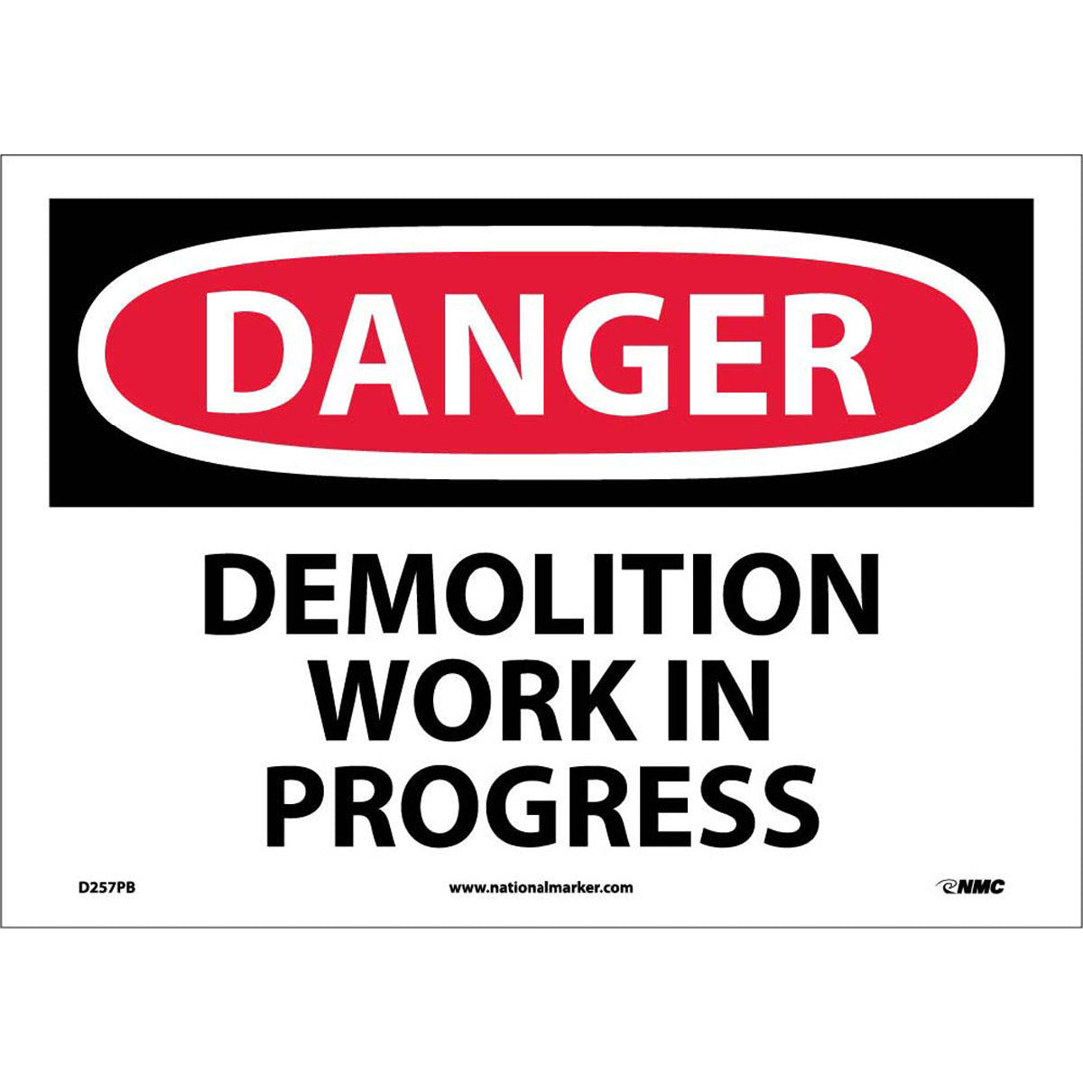 NM 10" X 14" White .0045" Pressure Sensitive Vinyl Danger Sign "DANGER DEMOLITION WORK IN PROGRESS"-eSafety Supplies, Inc
